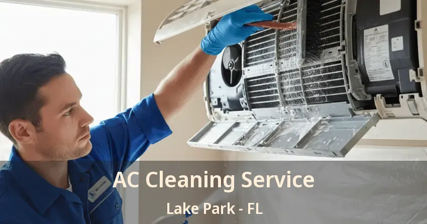 AC Cleaning Service Lake Park - FL