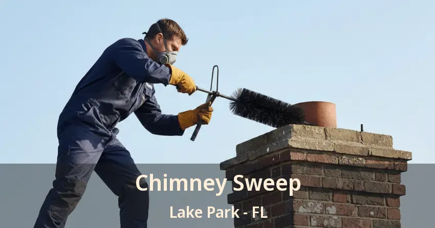 Chimney Sweep Lake Park - FL