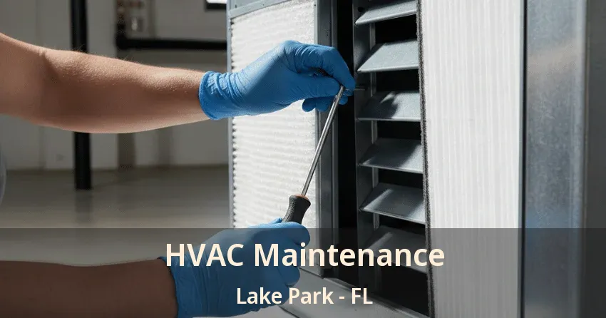 HVAC Maintenance Lake Park - FL